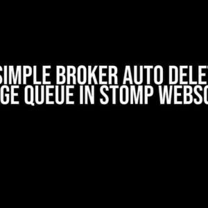 Does Simple Broker Auto Delete the Message Queue in Stomp Websocket?